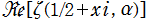 Re(ζ(1/2+xi, α))
