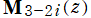 M[3-2i](z)