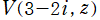 V(3－2i, z)
