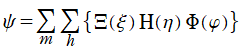ψ＝Σ[m]Σ[h]{Ξ(ξ)Η(η)Φ(φ)}