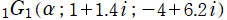 1G1(α; 1＋1.4i; －4＋6.2i)