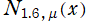 N[1.6, μ](x)