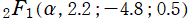 2F1(α, 2.2; －4.8; 0.5)