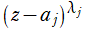 (z－a[j])^λ[j]